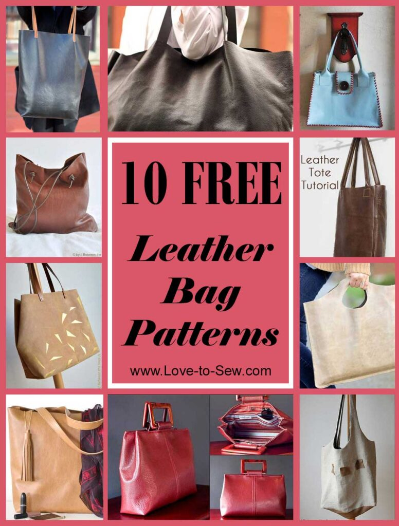 10 Free Leather Bag Patterns Love To Sew