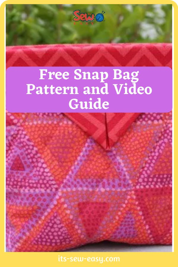 Free Snap Bag Pattern And Video Guide In 2021 Bag Pattern Snap Bag