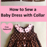 How To Sew Baby Dress With Collar Free Sewing Project Baby Clothes