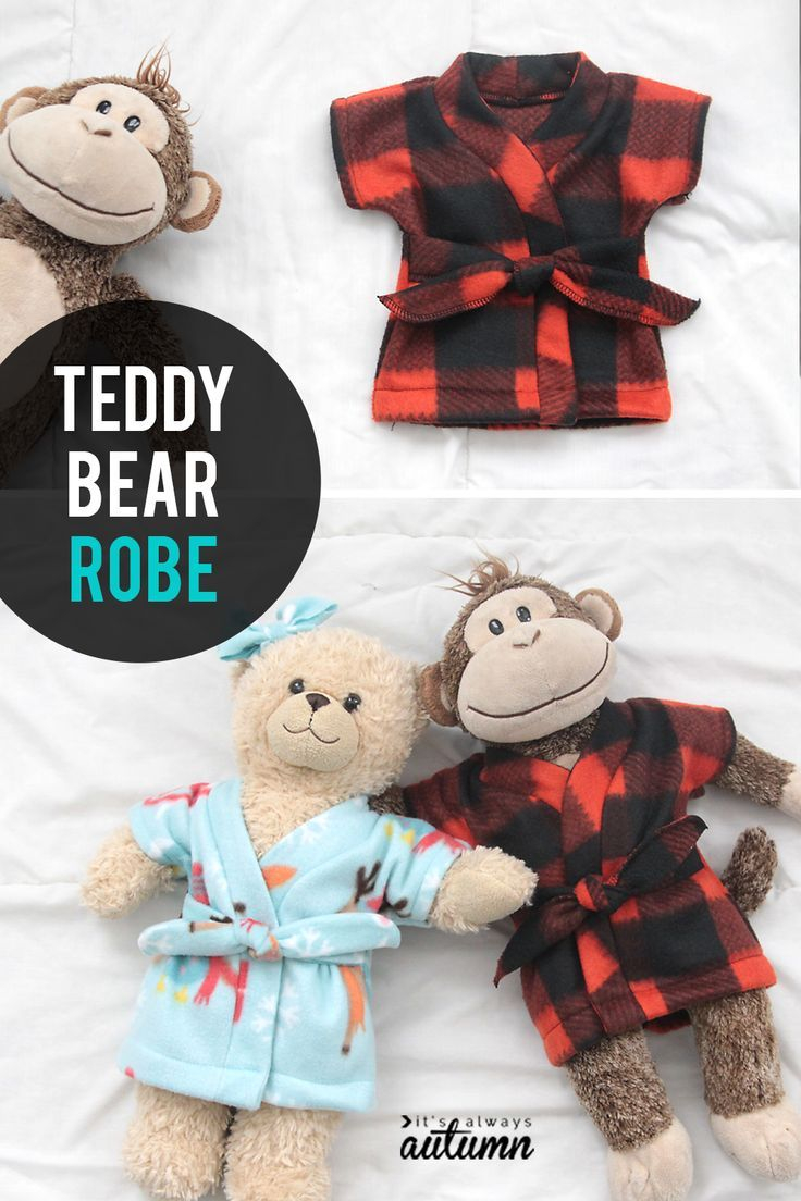 Stuffed Animal Teddy Bear Robe free Sewing Pattern It s Always 